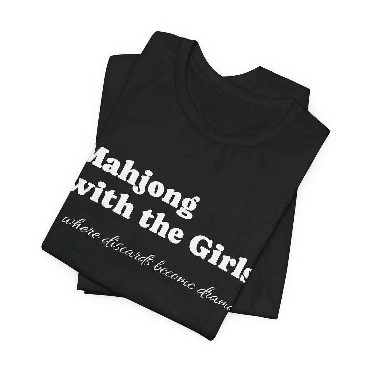 Mahjong with the Girls Tee