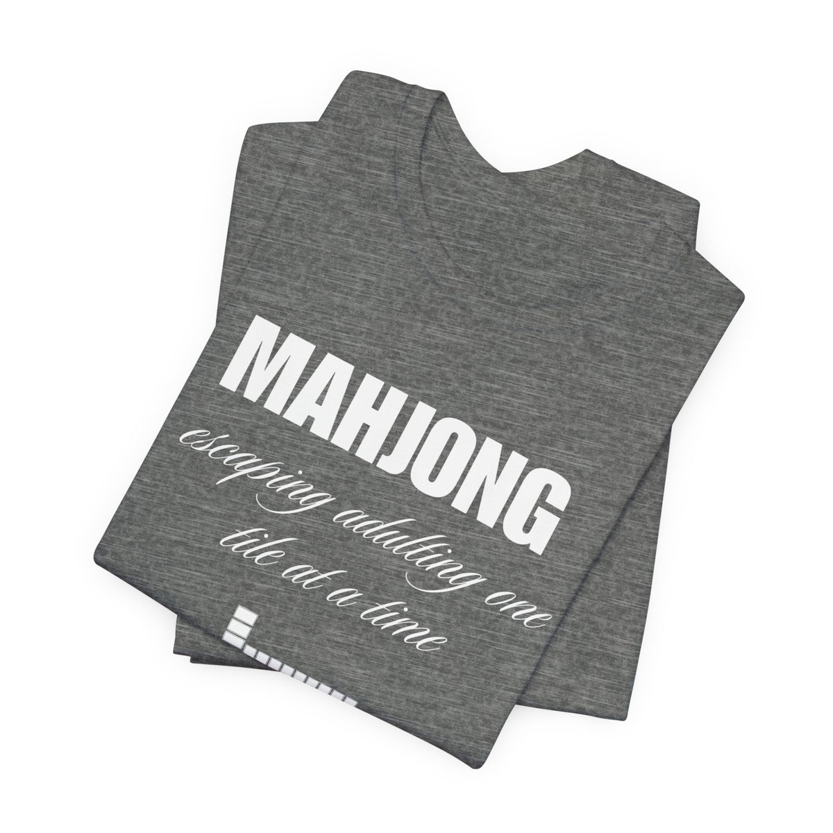 Mahjong Adulting Tee