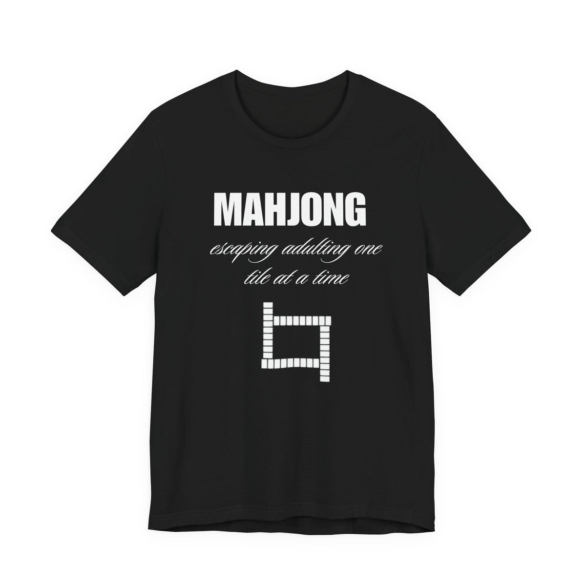 Mahjong Adulting Tee