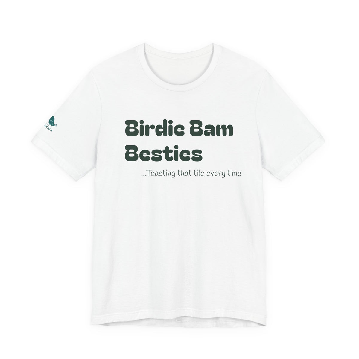 Birdie Bam Besties Tee